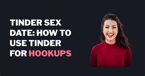 tinder for sex|Tinder 